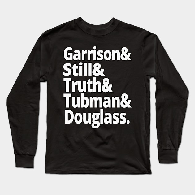 US History Abolitionist Leaders Harriet Tubman Frederick Douglass Long Sleeve T-Shirt by Yesteeyear